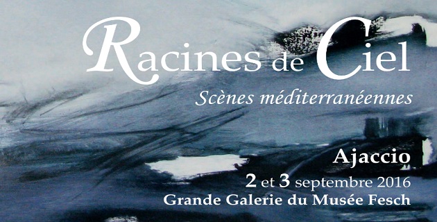 "Racines de Ciel" : l'édition 2016 dans la grande galerie du Musée Fesch
