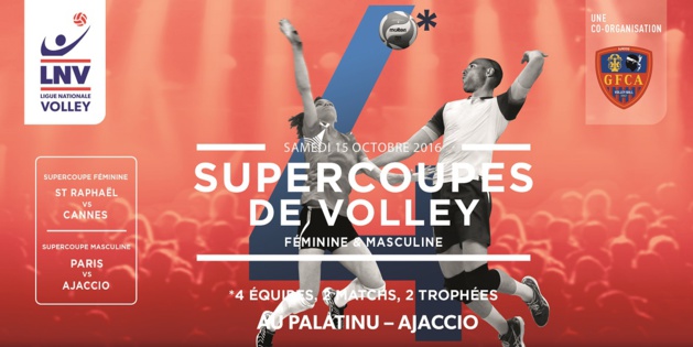 Les Supercoupes de Volley à Ajaccio le 15 Octobre
