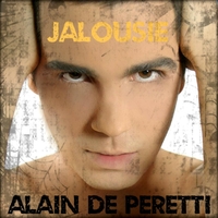 "Jalousie" : Le 5e single de Alain De Peretti