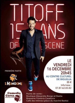 Biguglia : Du rire au programme ce vendredi avec Titoff et I Kongoni Biguglia : Du rire au programme ce vendredi avec Titoff et I Kongoni