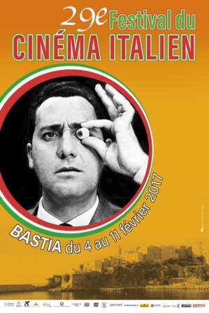 Bastia : La 29ème édition du Festival du cinéma italien du 4 au 11 Février Bastia : La 29ème édition du Festival du cinéma italien du 4 au 11 Février