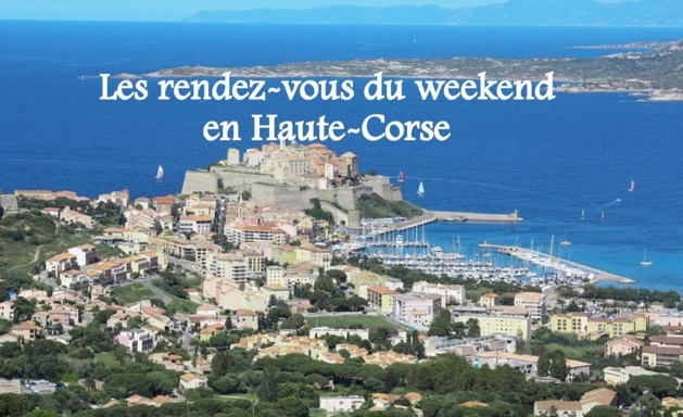 Que faire ce weekend ? Nos idées de sorties en Haute-Corse