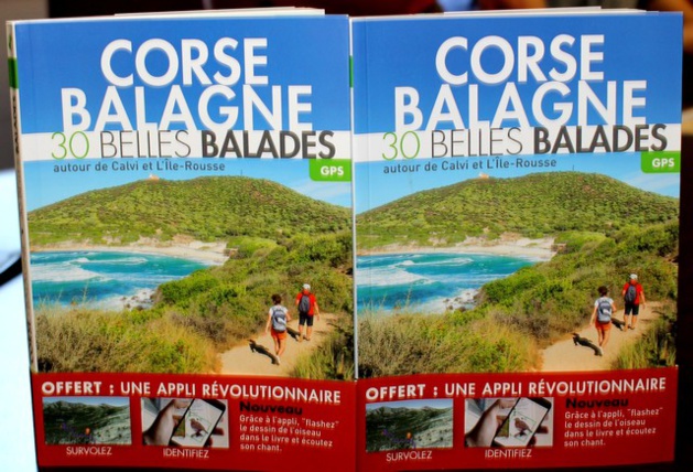 Un guide pour 30 belles balades sur les sentiers de Balagne Un guide pour 30 belles balades sur les sentiers de Balagne