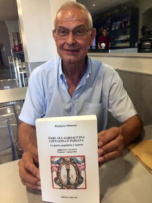 Parlata Aghjaccina, cittatina e paisana : A dilla franca ancu Rughjeru Miniconi Parlata Aghjaccina, cittatina e paisana : A dilla franca ancu Rughjeru Miniconi