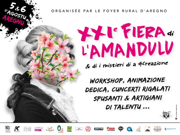 XXIème édition di A fiera di l'Amandulu in Aregnu les 5 et 6 août XXIème édition di A fiera di l'Amandulu in Aregnu les 5 et 6 août