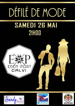 Défilé de mode le 26 mai sur le Port de plaisance de Calvi Défilé de mode le 26 mai sur le Port de plaisance de Calvi