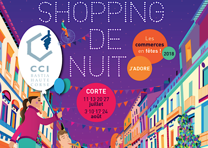 Shopping de Nuit à Corte :  Faire de l’été la grande fête du commerce de la ville