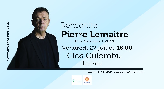 Lumiu : Pierre Lemaitre, prix Goncourt 2013, au Clos Culombu