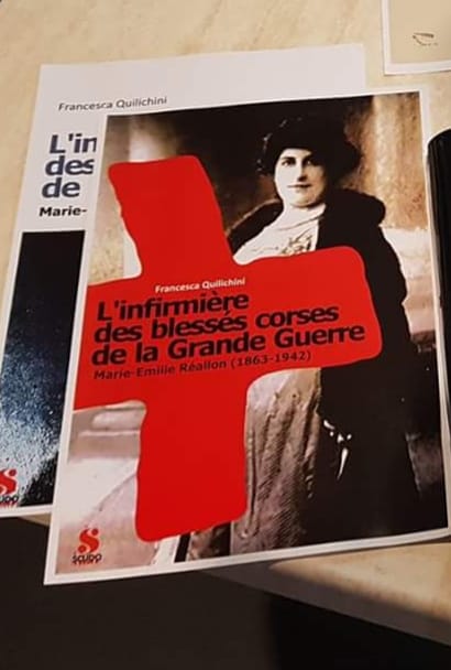 Littérature : Le bel hommage de Francesca Quilichini à « L’infirmière des blessés corses de la Grande Guerre » 