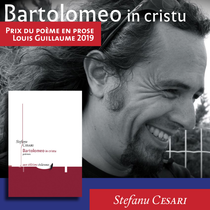 Stefanu Cesari décroche le prix du poème en prose Louis Guillaume Stefanu Cesari décroche le prix du poème en prose Louis Guillaume