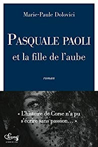 Présentation du livre "Pasquale Paoli et la fille de l'ombre" le 4 février à Vescovato