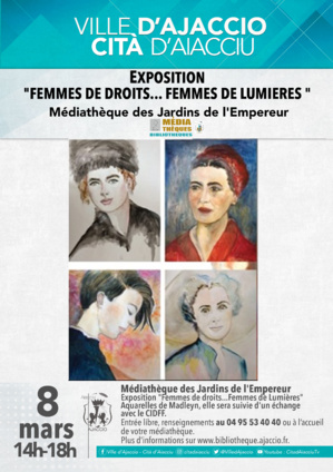 « Femmes de droits…. Femmes de lumières » en expo à la Médiathèque des Jardins de l’Empereur d'Ajaccio