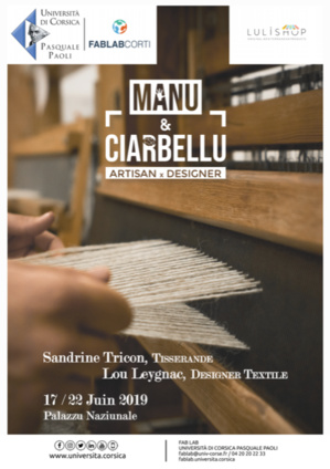 Filà è tesse cu à manu è u ciarbellu : du 17 au 22 juin le FabLab de Corti propose un nouveau Workshop Filà è tesse cu à manu è u ciarbellu : du 17 au 22 juin le FabLab de Corti propose un nouveau Workshop