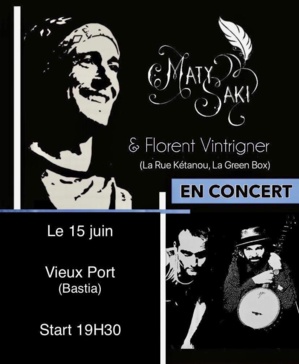 Bastia : Le groupe basque Maty Saky et Florent Vintrigner en concert sur le Vieux-Port