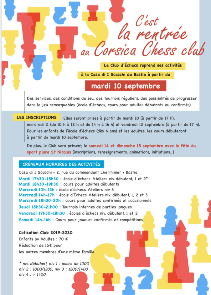 C'est la rentrée au Corsica Chess Club : les inscriptions sont ouvertes C'est la rentrée au Corsica Chess Club : les inscriptions sont ouvertes