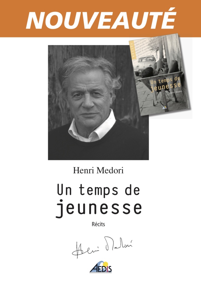 Un temps de jeunesse : le nouveau roman de Henry Medori