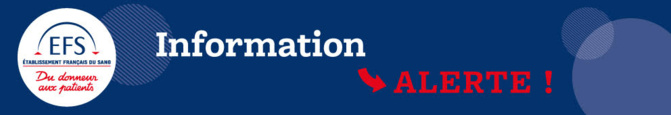 Un appel urgent de l'Établissement Français du Sang