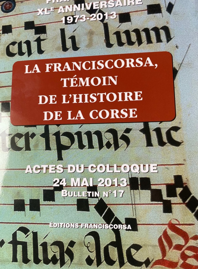 La Franciscorsa, témoin de l'Histoire de la Corse La Franciscorsa, témoin de l'Histoire de la Corse