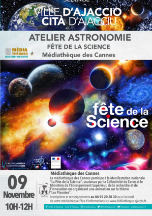 C'est la fête de la science dans les médiathèques d'Ajaccio C'est la fête de la science dans les médiathèques d'Ajaccio