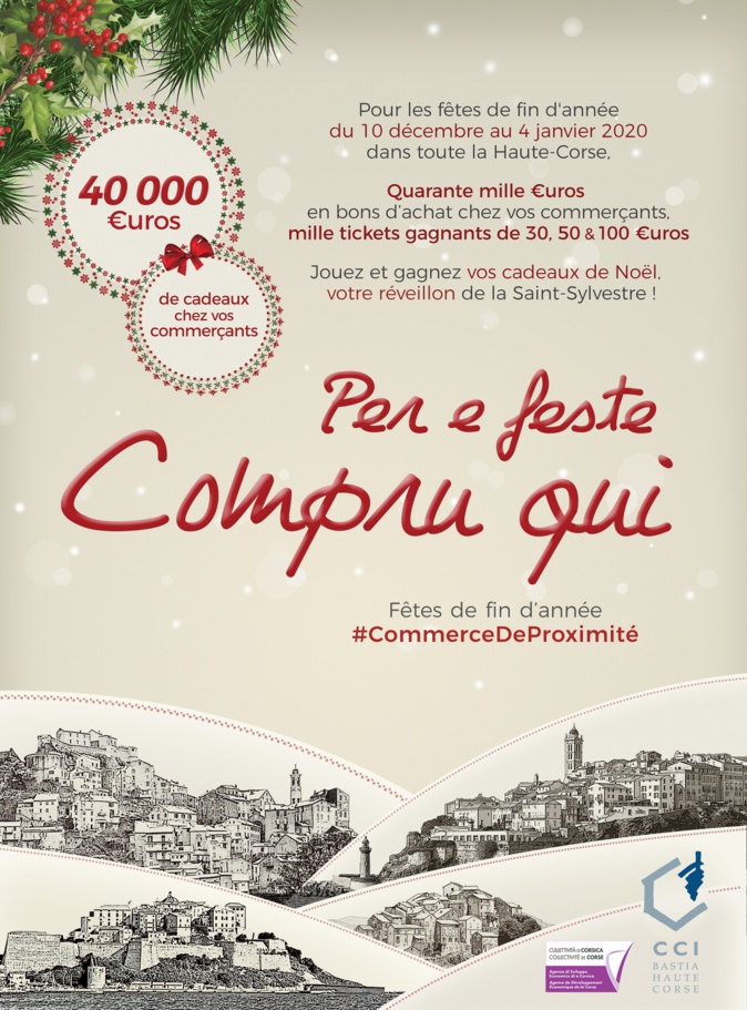 Per e feste Compru qui : 40 000 € à gagner en bons d’achats dans les commerces de Haute-Corse Per e feste Compru qui : 40 000 € à gagner en bons d’achats dans les commerces de Haute-Corse