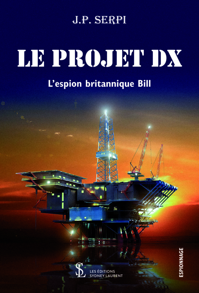 Livres : Le retour de Bill, l’apprenti espion de Jean-Philippe Serpi Livres : Le retour de Bill, l’apprenti espion de Jean-Philippe Serpi