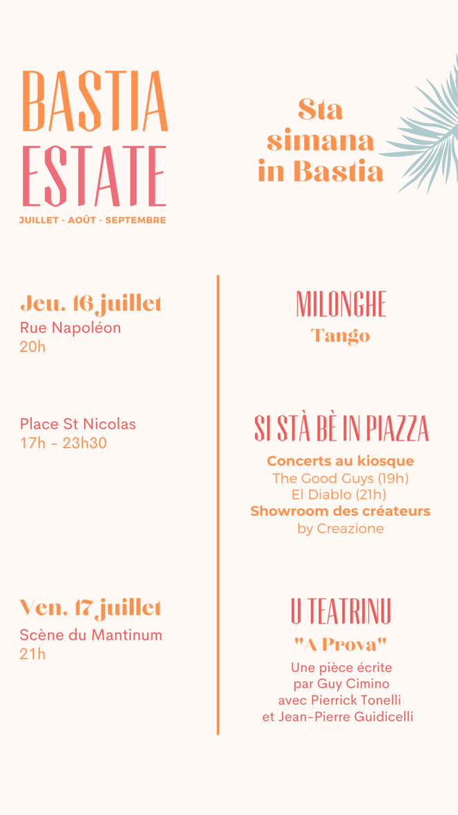 Bastia Estate : Retrouvez le programme culturel de la semaine