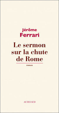Ferrari : Le sermon de la chute de Rome