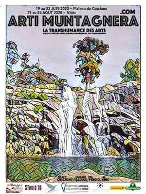 5è édition du le festival Arti Muntagnera entre le plateau du Cuscionu et Vizzavona 5è édition du le festival Arti Muntagnera entre le plateau du Cuscionu et Vizzavona