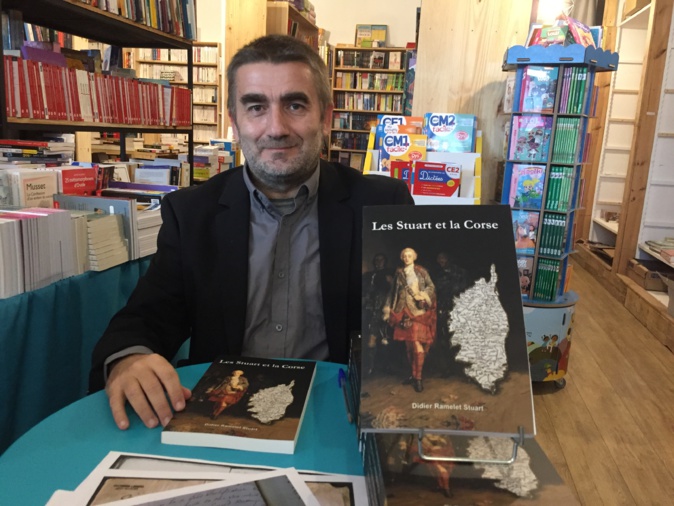 Livre : "Les Stuart et la Corse", le bel éclairage de Didier Ramelet-Stuart Livre : "Les Stuart et la Corse", le bel éclairage de Didier Ramelet-Stuart