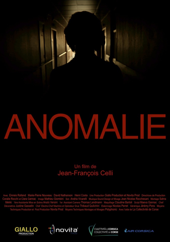 Cinéma corse : «Anomalie» de Jean-François Celli Cinéma corse : «Anomalie» de Jean-François Celli