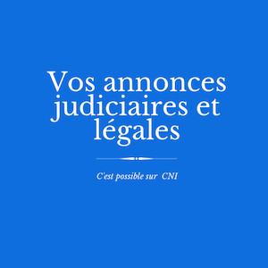 Les annonces judiciaires et légales de CNI : DOMAJUPER