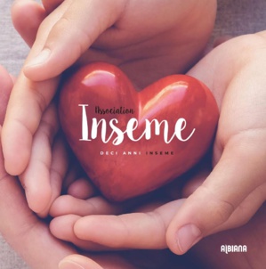 Sortie du Livre solidaire pour Noël « Deci anni inseme » Sortie du Livre solidaire pour Noël « Deci anni inseme »