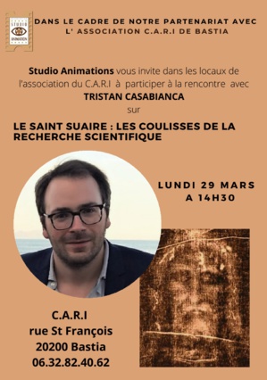 Conférence - "Le Saint Suaire de Turin" par Tristan Casabianca à Bastia Conférence - "Le Saint Suaire de Turin" par Tristan Casabianca à Bastia