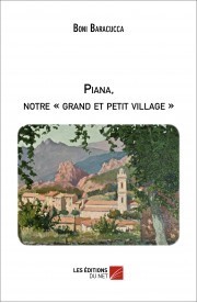Vient de paraître : Piana, notre « grand et petit village »