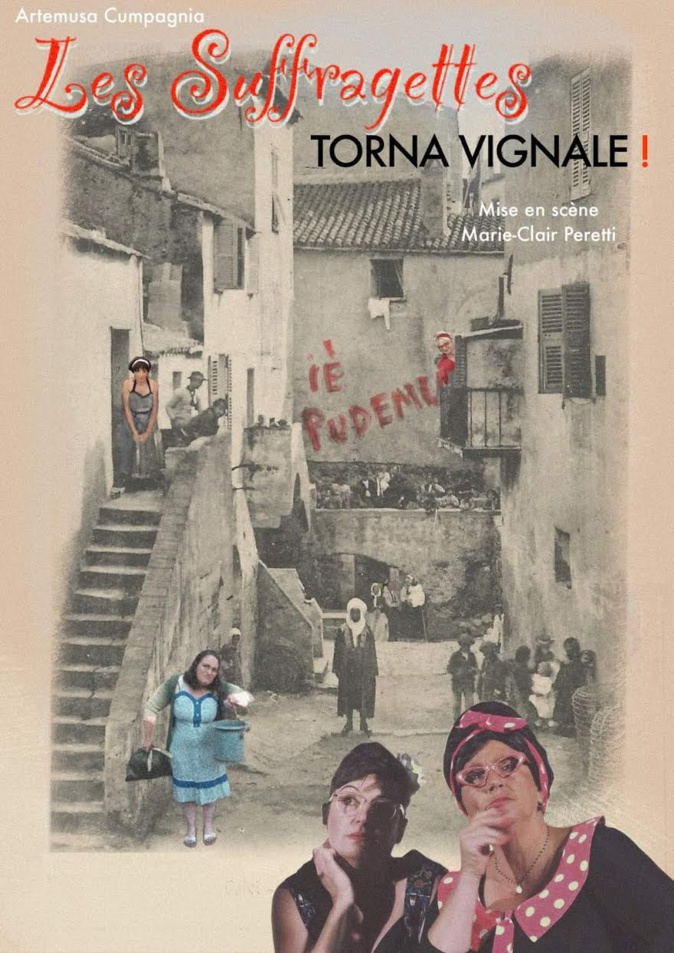 Calenzana : "Les Suffragettes, Torna Vignale" Calenzana : "Les Suffragettes, Torna Vignale"