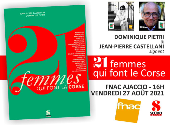 Ajaccio : Dominique Pietri et Jean-Pierre Castellani signent « 21 femmes qui font la Corse »