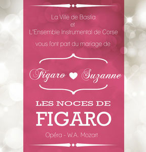 Opéra : Les Noces de Figaro au théâtre de Bastia