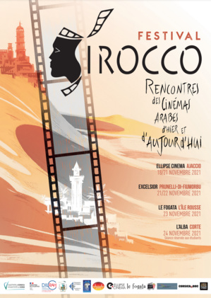 "Sirocco", le festival des rencontres des cinémas arabes d'hier et d'aujourd'hui, sur toute la Corse "Sirocco", le festival des rencontres des cinémas arabes d'hier et d'aujourd'hui, sur toute la Corse