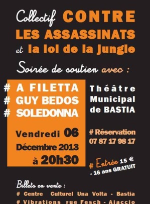 "Collectif contre les assassinats et la loi de la jungle": Concert de soutien à Bastia "Collectif contre les assassinats et la loi de la jungle": Concert de soutien à Bastia