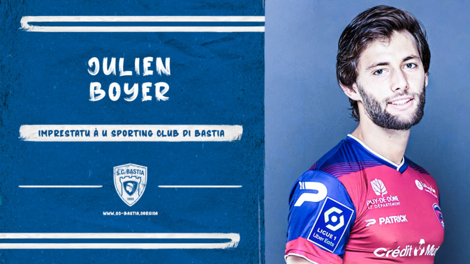Mercato : Julien Boyer prêté au Sporting jusqu'en juin Mercato : Julien Boyer prêté au Sporting jusqu'en juin