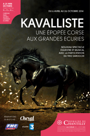 "Kavalliste": Rencontre de l’art équestre et de l’art polyphonique corse sous le dôme des Grandes Écuries "Kavalliste": Rencontre de l’art équestre et de l’art polyphonique corse sous le dôme des Grandes Écuries