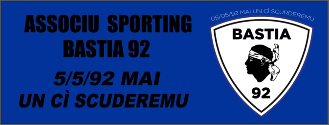 Associu Sporting Bastia 92 : « Dans le prolongement du combat du Collectif du 5-mai 92 Associu Sporting Bastia 92 : « Dans le prolongement du combat du Collectif du 5-mai 92