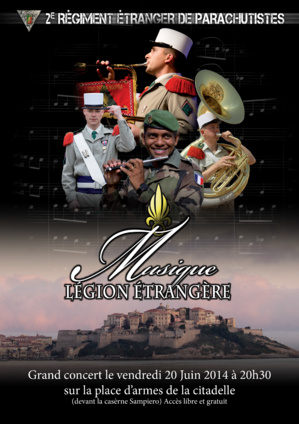 Concert gratuit de la Musique de la Légion Etrangère dans la citadelle de Calvi Concert gratuit de la Musique de la Légion Etrangère dans la citadelle de Calvi