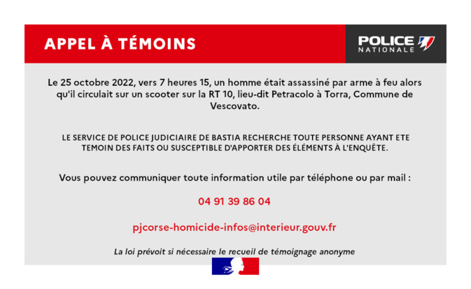 Homicide de Torra-Vescovato : la police judiciaire lance un appel à témoins Homicide de Torra-Vescovato : la police judiciaire lance un appel à témoins