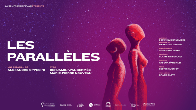 Théâtre : "Parallèles", la nouvelle création d’Alexandre Oppecini débute sa tournée à Bastia Théâtre : "Parallèles", la nouvelle création d’Alexandre Oppecini débute sa tournée à Bastia