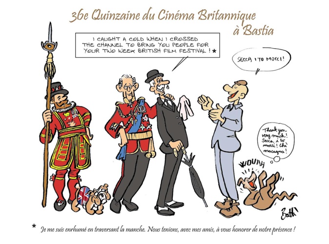 La 36e édition de la "quinzaine du cinéma britannique" de Bastia vue par Battì La 36e édition de la "quinzaine du cinéma britannique" de Bastia vue par Battì