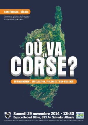 Environnement, spéculation, violence et non-violence : "Où va la Corse ?", conférence-débat à Allauch Environnement, spéculation, violence et non-violence : "Où va la Corse ?", conférence-débat à Allauch