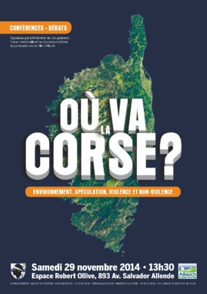 Environnement, spéculation, violence et non-violence : "Où va la Corse ?", conférence-débat à Allauch