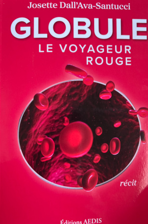 Livres : "Globule, le voyageur rouge" de Josette Dall'Ava-Santucci
