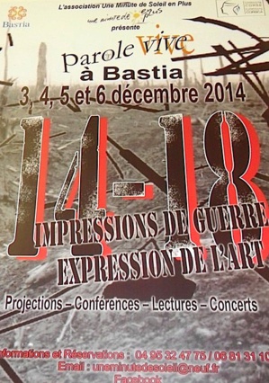 Bastia : Parole Vive présente "14-18 Impressions de guerre, expression de l'art" Bastia : Parole Vive présente "14-18 Impressions de guerre, expression de l'art"